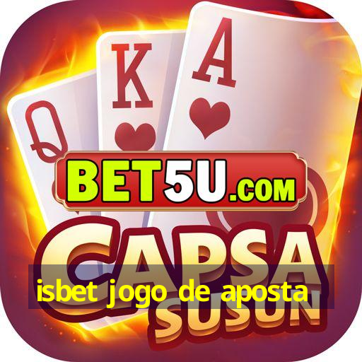 isbet jogo de aposta