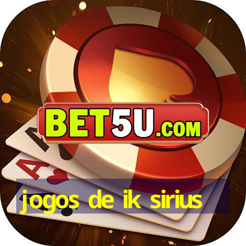 jogos de ik sirius