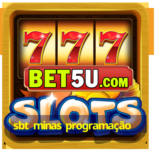 sbt minas programação