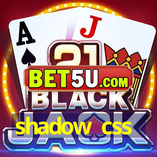 shadow css